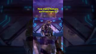 How many people survived Halo 2 [upl. by Dulcea]