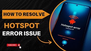 How to Fix Hotspot Not Working Issue  Easy Steps to Resolve Hotspot Error  Hotspot Issue [upl. by Eemia]