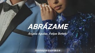 Ángela Aguilar Felipe Botello  Abrázame Letra Lyrics [upl. by Calvinna]