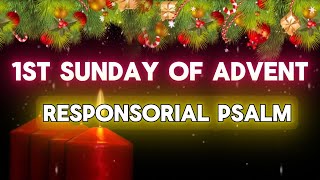 1st Sunday Of Advent Responsorial Psalm 01 Dec 2024 [upl. by Lennahc]