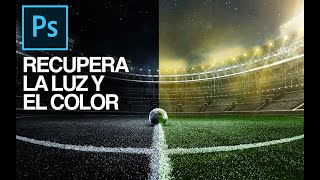 💯 TUTORIAL ILUMINACIÓN Y COLOR EN PHOTOSHOP  Español [upl. by Sinegra793]