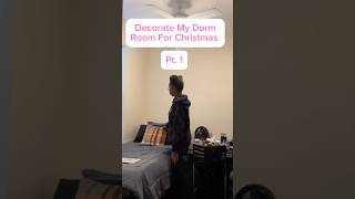 Decorate My Dorm Room For Christmas Pt 1 [upl. by Betz]