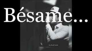 Bésame  Luister La Voz  Letra  Lyrics [upl. by Leeke26]