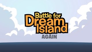 Battle for Dream Island AGAIN  Eliminating BFDI Match’s Dance Party [upl. by Notsirt557]