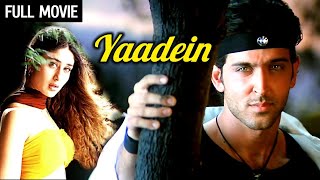 रितिक करीना की सुपरहिट फिल्म  Yaadein Full Movie  Hrithik Roshan  Kareena Kapoor  Jackie Shroff [upl. by Indys]