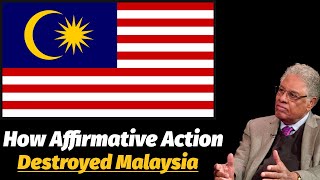 How Affirmative Action Destroyed Malaysia  Thomas Sowell [upl. by Ezara]