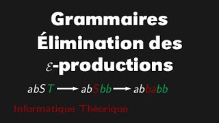 Élimination des epsilonproductions productions vides dans une grammaire algébrique didacticiel [upl. by Eerhs]