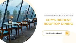 newinahmedabad  Xia Ahmedabads newest and highest rooftop restaurant [upl. by Darbie]