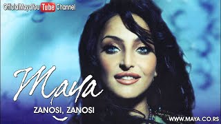 Maya Berović  Zanosi zanosi Audio 2007 HD [upl. by Cleve500]