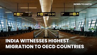 India witnesses highest migration to OECD countries  International Migration Outlook 2023 [upl. by Anirret548]