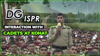 DG ISPR Interaction with Cadets at Kohat  ISPR [upl. by Eugor]