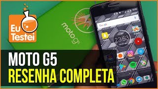 Moto G5 o mais básico da Motorola Ele é bom  Vídeo Resenha EuTestei Brasil [upl. by Wertheimer]