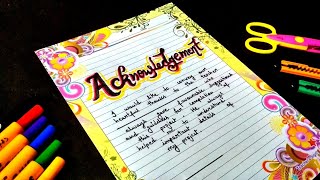 How To Make Acknowledgement Page For Project FileAssignment  Acknowledgement Page Decoration Ideas [upl. by Prosser]