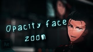 V1sprs Face Opacity  After Effects AMV Tutorial [upl. by Atena8]