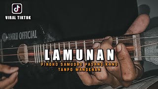 LAMUNAN  WAHYU F GIRI  Pindho Samudro Pasang  Cover Kentrung By Amrii Official [upl. by Wolfgram]