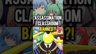 ASSASSINATION CLASSROOM removed from SCHOOLS [upl. by Bendick]