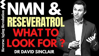 NMN amp RESVERATROL– WHAT TO LOOK FOR  Dr David Sinclair Interview Clips [upl. by Barbara808]