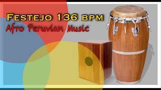 Festejo Loop Afro Peruvian Rhythm 136 bpm [upl. by Howlyn474]