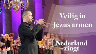 Veilig in Jezus armen  Nederland Zingt [upl. by Xela904]