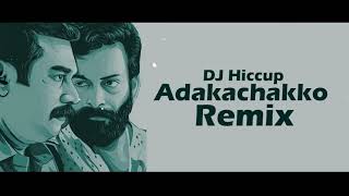 Adakachakko Remix  DJ Hiccup [upl. by Nixon]