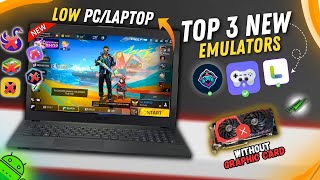 Top 3 New Emulators For Low End PC Free Fire  Best Android Emulator For PC 2024 [upl. by Habeh]