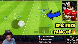 REVIEW EPIC BECKENBAUER EPIC FREE PUN POWER CUI EFOOTBALL 2024 MOBILE [upl. by Higbee113]