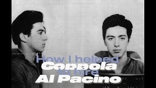 quotHow I helped Coppola to hire Al Pacinoquot [upl. by Alphonse752]