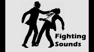 Fighting Sound Effects All Sounds 2 [upl. by Heathcote]