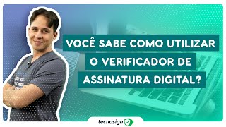 Como utilizar o verificador de assinatura digital [upl. by Eceinehs]