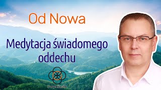 Od Nowa  Medytacja Prowadzona 432Hz Świadomego Oddechu LIVE07920231221 [upl. by Maxentia322]