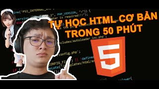 Tất tần tật về Web Design Phần 1  Học HTML trong 50 phút  WED201c [upl. by Oicirbaf]