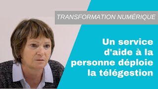 Transformation numérique  un service daide à la personne déploie la télégestion [upl. by Bogie]