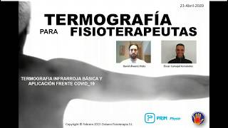 WEBINAR TERMOGRAFIA INFRARROJA BÁSICA Y APLICACIÓN FRENTE COVID19 [upl. by Zamora977]