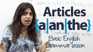 How to use articles a an and the in English  Basic English Grammar lesson [upl. by Tennies]