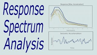 What is a Response Spectrum Analysis and How to use it in Seismic Design of Structures [upl. by Adhamh751]