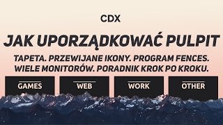 Jak uporządkować pulpit  DARMOWA TAPETA tricki tipy programy [upl. by Armitage203]