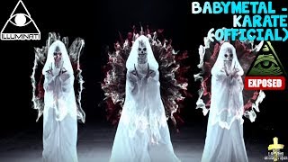 BABYMETAL  KARATE OFFICIAL Illuminati Exposed [upl. by Corissa]