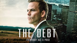 🌀 The Debt  THRILLER DRAMA  Full Movie [upl. by Eilsehc740]