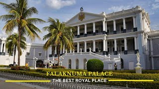 Explore the Majestic Falaknuma Palace Hyderabad – Royalty Redefined  Leaders Dimension [upl. by Aneala]