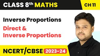 Inverse Proportions  Direct and Inverse Proportions  Class 8 Mathematics Chapter 11  CBSE [upl. by Mannes]