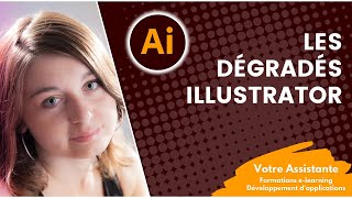 Les dégradés Illustrator [upl. by Anaeda]