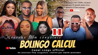 BOLINGO CALCUL ÉPISODE 11 NOUVEAU FILM CONGOLAIS 2024 [upl. by Mauve]