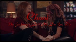 Choni  Ellie Goulding  Love Me Like You Do  riverdale edit [upl. by Llednil447]