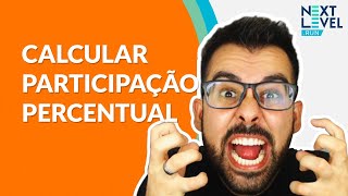 Calcular Participação Percentual [upl. by Yort817]