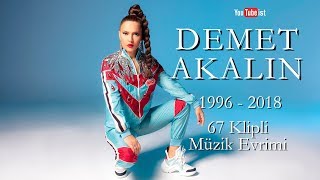 🎧 Demet Akalın Müzik Evrimi 3  1996  2018 Dünyalarca Müzik [upl. by Ardnuek]