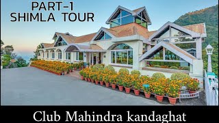 Club Mahindra Resort  Kandaghat  Luxurious Stay in Shimla  Trip to Naldehra  EP1 [upl. by Aicittel]