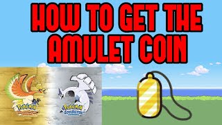 How to Get the Amulet Coin in Pokemon HeartgoldSoulsilver [upl. by Assertal284]