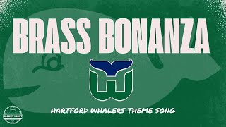 Brass Bonanza  Hartford Whalers Remastered [upl. by Stetson]