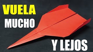 Como Hacer un Avión de Papel que VUELA MUCHO y LEJOS Paper Airplane [upl. by Siloum]