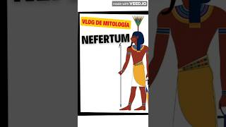 🔴 El dios Nefertum MITOLOGÍA EGIPCIA [upl. by Strage70]